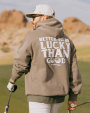 Better to Be Lucky Hoodie - Faded Grey