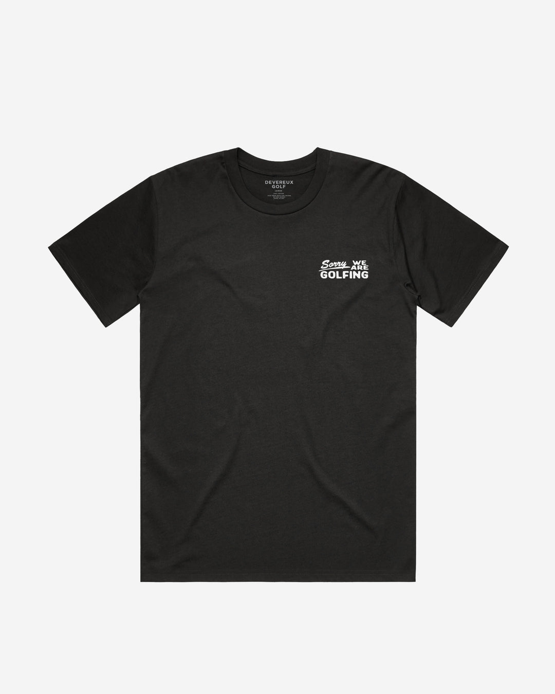 Sorry We Are Golfing - Faded Black – Devereux