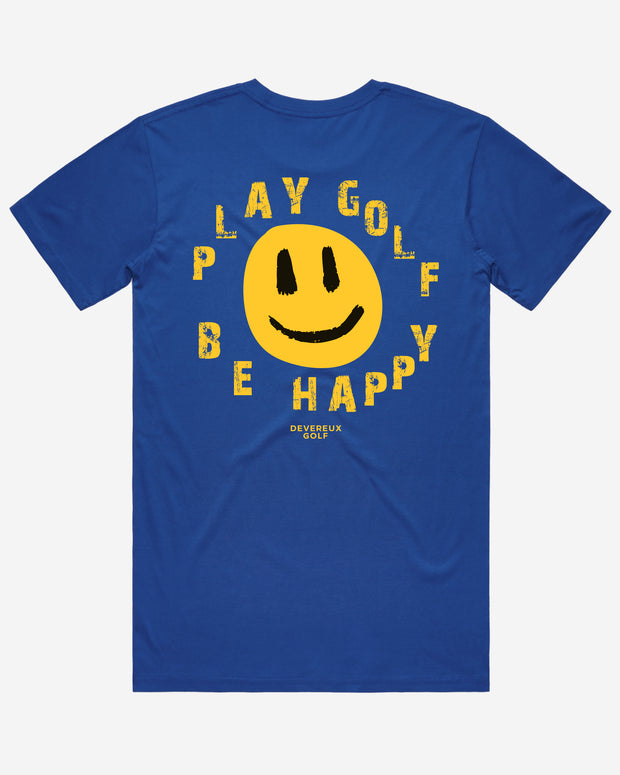 Play Golf Be Happy Tee